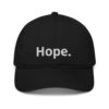 Hope (Period) 100% Cotton Baseball Dad Hat