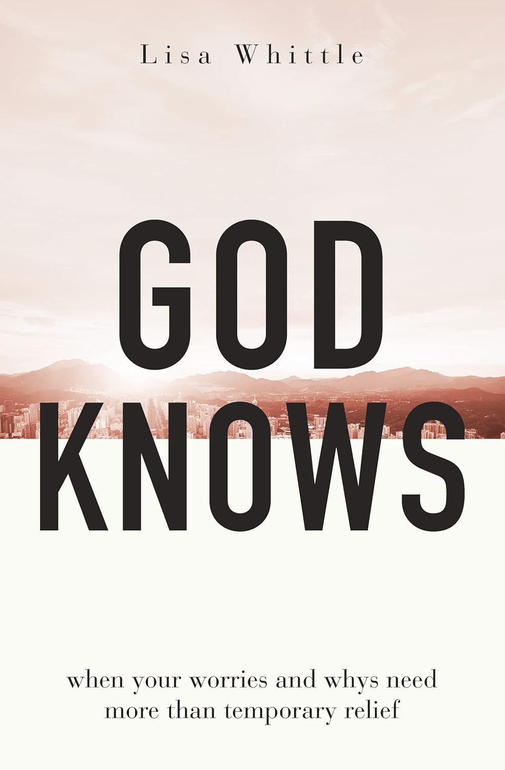 God Knows by Lisa Whittle